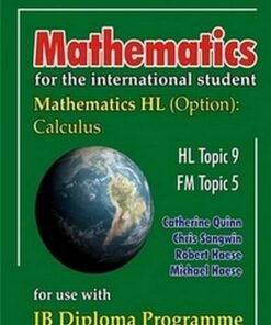 Mathematics for the International Student: Mathematics HL (Option): Calculus - Michael Haese - 9781921972331