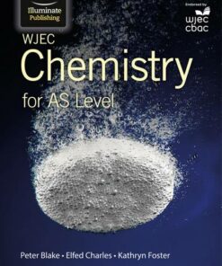 WJEC Chemistry for AS Level: Student Book - Peter Blake - 9781908682543