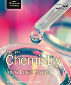 Eduqas Chemistry for A Level Year 2: Student Book - Rhodri Thomas - 9781908682673