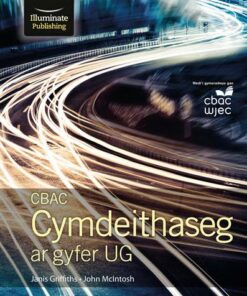 CBAC Cymdeithaseg ar gyfer UG (New WJEC Sociology for AS Student Book Welsh-language edition) - Janis Griffiths - 9781908682819