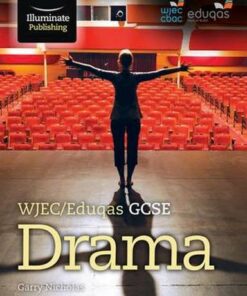 WJEC/Eduqas GCSE Drama - Garry Nichols - 9781908682888