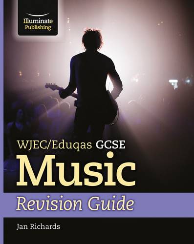 WJEC/Eduqas GCSE Music Revision Guide - Jan Richards - 9781911208419