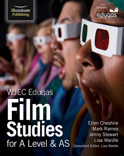WJEC Eduqas Film Studies for A Level & AS - Lisa Wardle - 9781911208440