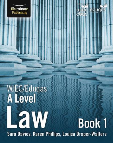 WJEC/Eduqas Law for A Level: Book 1 - Sara Davies - 9781911208457