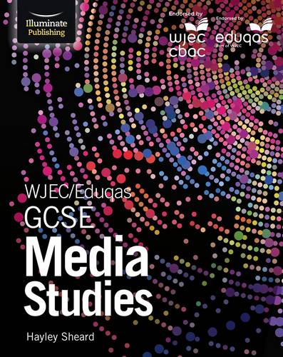 WJEC/Eduqas GCSE Media Studies - Hayley Sheard - 9781911208488