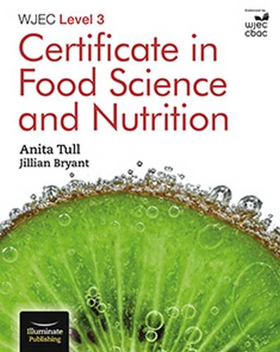 WJEC Level 3 Certificate in Food Science and Nutrition - Anita Tull - 9781911208587