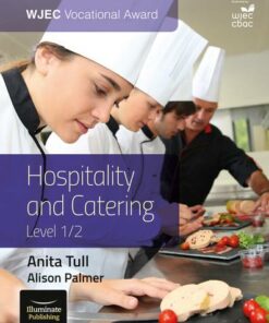 WJEC Vocational Award Hospitality and Catering Level 1/2 - Anita Tull - 9781911208648