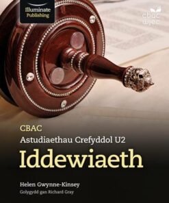 CBAC Astudiaethau Crefyddol U2 - Iddewiaeth (WJEC Religious Studies for A Level Year 2 & A2: Judaism Welsh-language edition) - Helen Gwynne-Kinsey - 9781911208808
