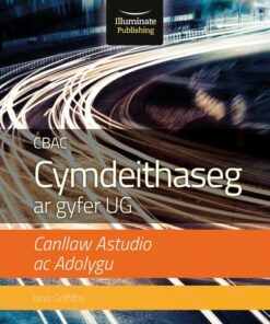 CBAC UG Cymdeithaseg Canllaw Astudio Ac Adolygu (WJEC/Eduqas Sociology for AS & Yr 1: Study & Revision Guide Welsh-language edition) - Janis Griffiths - 9781911208815