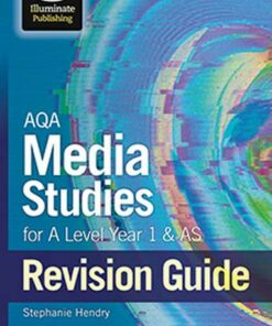 AQA Media Studies for A level Year 1 & AS Revision Guide - Stephanie Hendry - 9781911208860