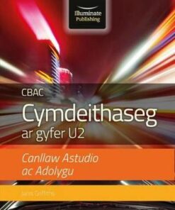 CBAC Cymdeithaseg ar gyfer U2: Canllaw Astudio ac Adolygu (WJEC A2 Sociology Study & Revision Guide Welsh-language edition) - Janis Griffiths - 9781912820122