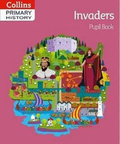 Collins Primary History - Invaders Pupil Book - Alf Wilkinson - 9780008310820