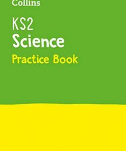 KS2 Science Practice Workbook (Collins KS2 Practice)