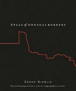 The Atlas of Unusual Borders: Discover intriguing boundaries