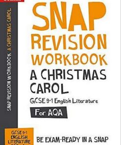 A Christmas Carol Workbook: New GCSE Grade 9-1 English Literature AQA: GCSE Grade 9-1 (Collins GCSE 9-1 Snap Revision) - Collins GCSE - 9780008355289