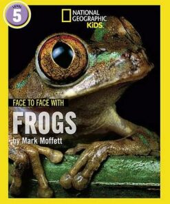 Face to Face with Frogs: Level 5 (National Geographic Readers) - Mark Moffett - 9780008358150