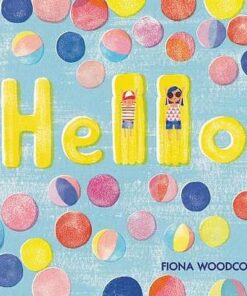 Hello - Fiona Woodcock - 9780062644565