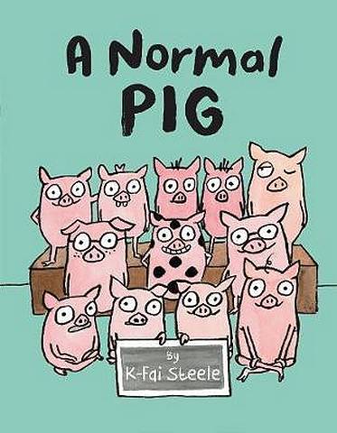 A Normal Pig - K-Fai Steele - 9780062748577