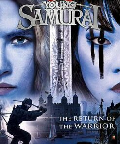 The Return of the Warrior (Young Samurai book 9) - Chris Bradford - 9780141374161