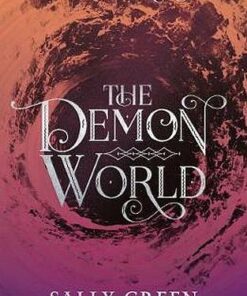 The Demon World (The Smoke Thieves Book 2) - Sally Green - 9780141375410