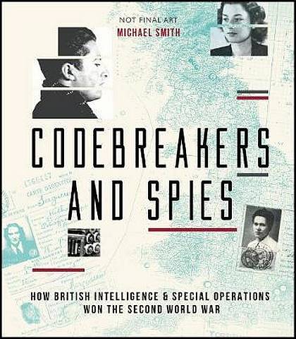 Codebreakers and Spies - Michael Smith - 9780233006024