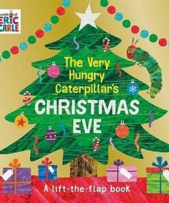 The Very Hungry Caterpillar's Christmas Eve - Eric Carle - 9780241350249