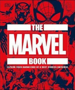 The Marvel Book: Expand Your Knowledge Of A Vast Comics Universe - DK - 9780241357651