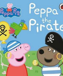 Peppa Pig: Peppa the Pirate - Peppa Pig - 9780241371688