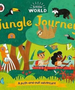 Little World: Jungle Journey: A push-and-pull adventure - Allison Black - 9780241373002