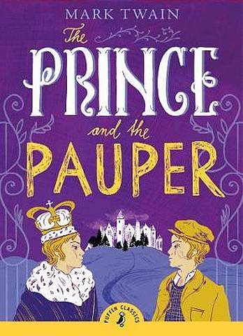 The Prince and the Pauper - Mark Twain - 9780241378496