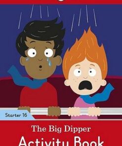 The Big Dipper Activity Book - Ladybird Readers Starter Level 16 - Ladybird - 9780241394007