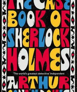 The Case-Book of Sherlock Holmes - Sir Arthur Conan Doyle - 9780241986608