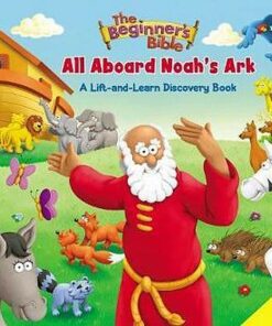 The Beginner's Bible All Aboard Noah's Ark: A Lift-and-Learn Discovery Book - Zonderkidz - 9780310768678