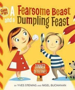 Fearsome Beast and a Dumpling Feast: Dinner Detectives