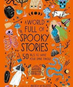 A World Full of Spooky Stories - Angela McAllister - 9780711241473