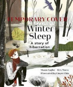 Winter Sleep: A Hibernation Story - Sean Taylor - 9780711242838