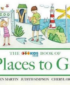The ABC Book of Places to Go - Helen Martin - 9780733334290