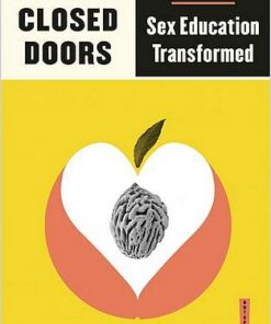 Behind Closed Doors: Sex Education Transformed - Natalie Fiennes - 9780745338736