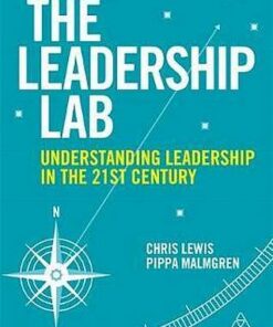 The Leadership Lab: Understanding Leadership in the 21st Century - Chris Lewis - 9780749483432