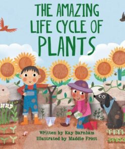 Look and Wonder: The Amazing Plant Life Cycle Story - Kay Barnham - 9780750299589
