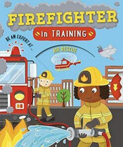 Firefighter in Training - Cath Ard - 9780753444214