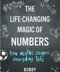 The Life-Changing Magic of Numbers - Bobby Seagull - 9780753552803