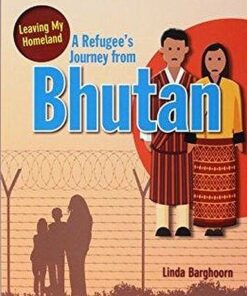 A Refugee s Journey from Bhutan - Linda Barghoorn - 9780778746904