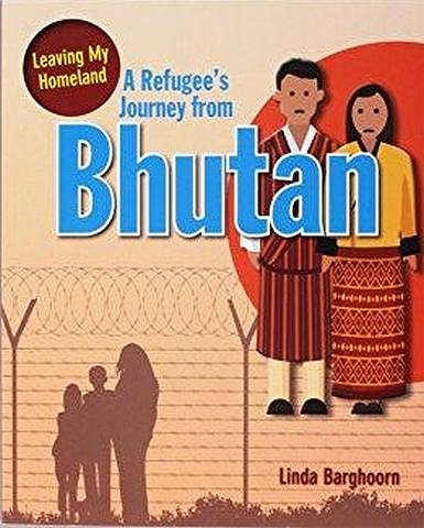 A Refugee s Journey from Bhutan - Linda Barghoorn - 9780778746904