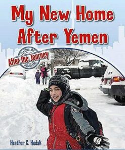My New Home After Yemen - Heather C. Hudak - 9780778749905