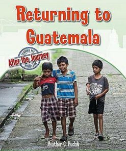 Returning to Guatemala - Heather C. Hudak - 9780778749998