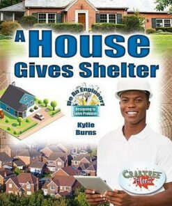 A House Gives Shelter - Kylie Burns - 9780778751649