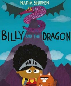 Billy and the Dragon - Nadia Shireen - 9780857551351