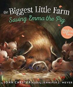 Saving Emma the Pig - John Chester - 9781250187796