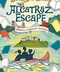 The Alcatraz Escape - Jennifer Chambliss Bertman - 9781250308702